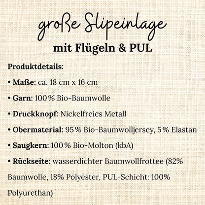 Infografik mit Produktdetails einer großen Slipeinlage mit Flügeln und PUL. Maße ca. 18 × 16 cm, Materialien: Bio-Baumwolle, Bio-Molton, PUL-Schicht, nickelfreier Druckknopf.