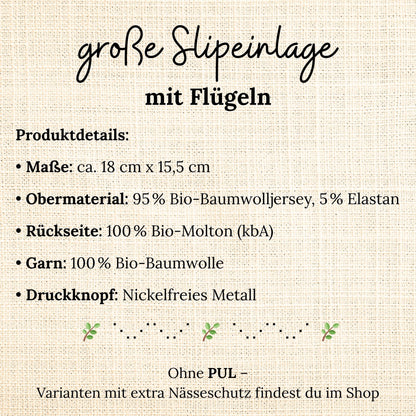 Grafische Übersicht der Produktdetails einer großen Slipeinlage mit Flügeln – gefertigt aus Bio-Baumwolljersey, Bio-Molton und nickelfreiem Druckknopf, ohne PUL-Nässeschutz.